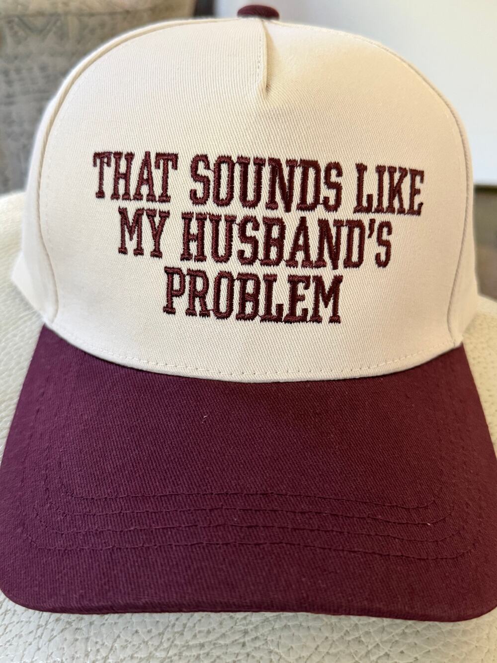 Zenana “That Sounds Like My Husband's Problem” Beige Raison